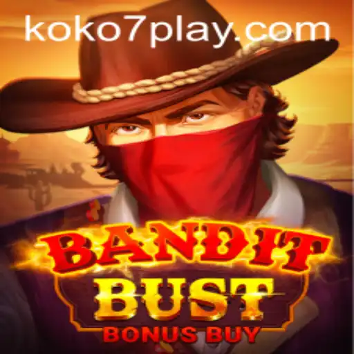Exploring the Thrills of BanditBustBonusBuy: A Modern Gaming Sensation with KOKO7