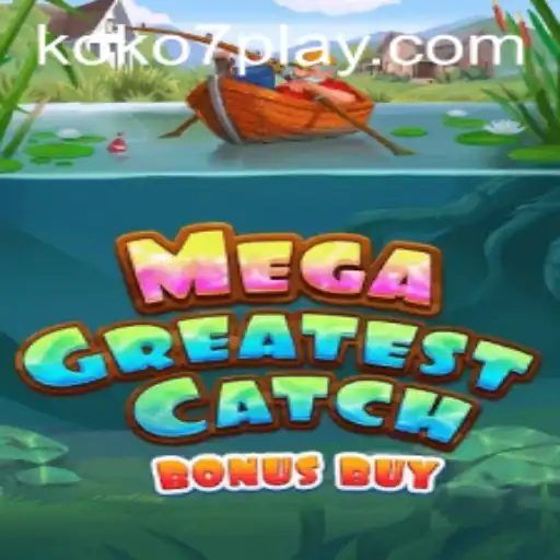MegaGreatestCatchBonusBuy: A Deep Dive into the World of Exciting Gameplay